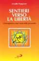 9788821534270 - Sentieri verso la libertà. L'enneagramma come teoria della personalità