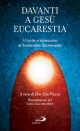 9788821535598 - Davanti a Gesù eucaristia. 31 visite o adorazioni al santissimo sacramento