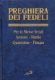 9788821535888 - Preghiera dei fedeli. Avvento, Natale, Quaresima, Pasqua. Feriale