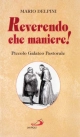 9788821535918 - Reverendo che maniere! Piccolo galateo pastorale