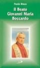 9788821537912 - Il beato Giovanni Maria Boccardo