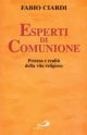 9788821538919 - Esperti di comunione. Pretesa e realtà della vita religiosa