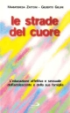 9788821539763 - Le strade del cuore