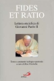 9788821540530 - Fides et ratio. Lettera enciclica di Giovanni Paolo II. Testo e commento teologico-pastorale