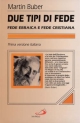 9788821540998 - Due tipi di fede