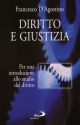 9788821543289 - Diritto e giustizia. Per una introduzione allo studio del diritto