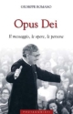 9788821544439 - Opus Dei. Il messaggio, le opere, le persone