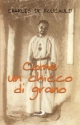 9788821546471 - Come un chicco di grano