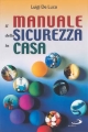 9788821547720 - Il manuale della sicurezza in casa