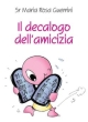 9788821550355 - Il decalogo dell'amicizia