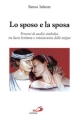 9788821550591 - Lo sposo e la sposa
