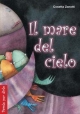 9788821550812 - Il mare del cielo