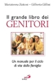 9788821550928 - Il grande libro dei genitori. Un manuale per il ciclo di vita della famiglia