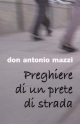 9788821551505 - Preghiere di un prete di strada