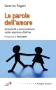 9788821552571 - Le parole dell'amore