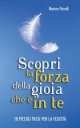 9788821553608 - Scopri la forza della gioia che è in te. Dieci piccoli passi per la felicità