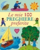 9788821557910 - Le mie 100 preghiere preferite