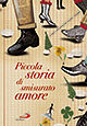 9788821560941 - Piccola storia di smisurato amore