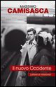 9788821561658 - Il nuovo Occidente