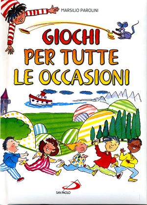 9788821563942 - Giochi per tutte le occasioni