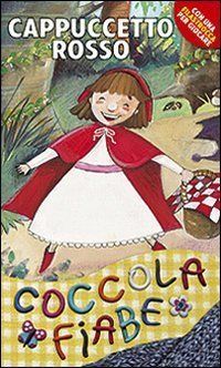 9788821564192 - Cappuccetto Rosso. Ediz. illustrata
