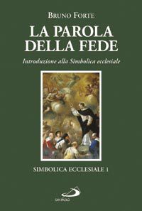 9788821564666 - La parola della fede