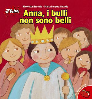 9788821568572 - Anna, i bulli non sono belli