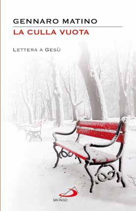 9788821569067 - La culla vuota. Lettera a Gesù