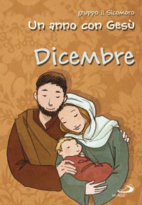 9788821570094 - Un anno con Gesù. Dicembre