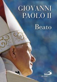 9788821570759 - Giovanni Paolo II. Beato