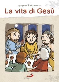 9788821571176 - La vita di Gesù
