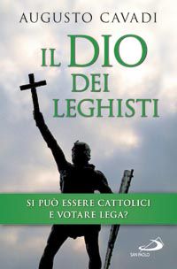 9788821573422 - Il dio dei leghisti