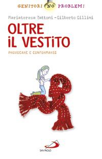 9788821573842 - Oltre il vestito. Provocare e conformarsi