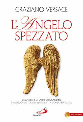 9788821575211 - L'angelo spezzato
