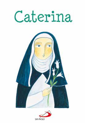 9788821576027 - Caterina. Ediz. illustrata