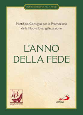 9788821576812 - L'anno della fede