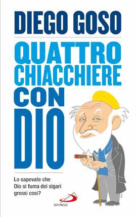 9788821578632 - Quattro chiacchere con Dio