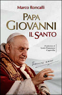 9788821591259 - Papa Giovanni. Il santo
