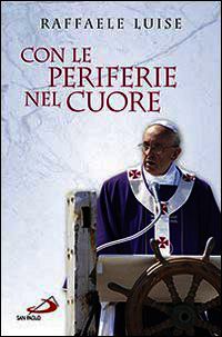 9788821591334 - Con le periferie nel cuore