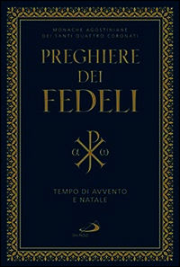 9788821592164 - Preghiere dei fedeli. Tempo di Avvento e di Natale