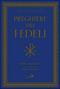 9788821593284 - Preghiere dei fedeli. Tempo ordinario. Ciclo feriale I. Anno dispari