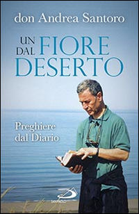 9788821595868 - Un fiore dal deserto. Preghiere dal diario