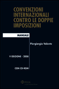 9788821727580 - Convenzioni internazionali contro le doppie imposizioni. Con CD-ROM