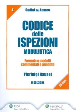 9788821732041 - Codice delle ispezioni. Modulistica. Con CD-ROM