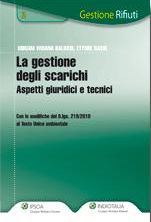 9788821735158 - La gestione degli scarichi. Aspetti giuridici e tecnici