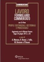9788821740084 - Lavoro. Formulario commentato. Profili sostanziali, gestionali e processuali. Con CD-ROM