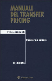 9788821752957 - Manuale del transfer pricing
