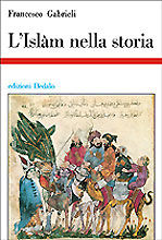 9788822005014 - L'islam nella storia. Saggi di storia e storiografia musulmana