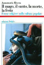 9788822005243 - Il mago, il santo, la morte, la festa. Forme religiose nella cultura popolare