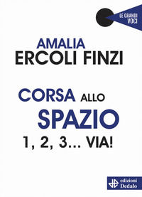 9788822016133 - Corsa allo spazio. 1, 2, 3... via!